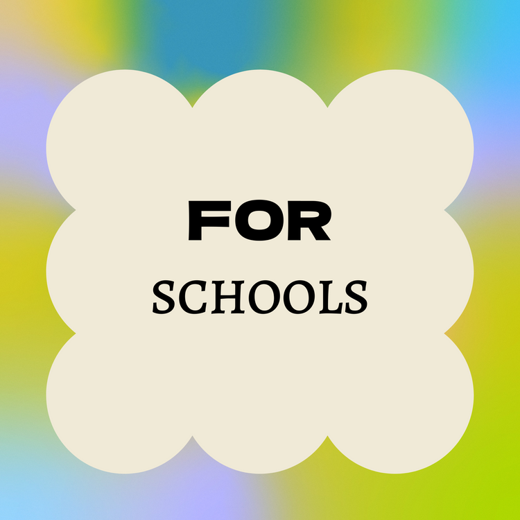 Graphic with a scalloped cream shape in the centre containing the bold black words ‘FOR SCHOOLS’ on a blurred multicoloured background of blue, green and purple tones.