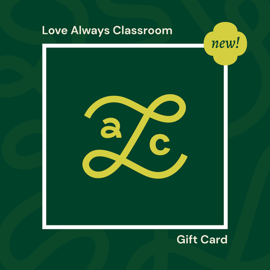 Love Always Classroom Gift Voucher