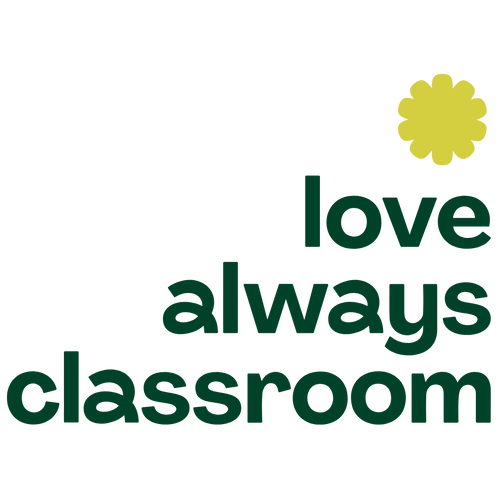 Love Always Classroom